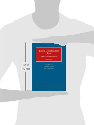 Local Government Law, Cases And Materials, 5Th Edition (University Casebook Series)