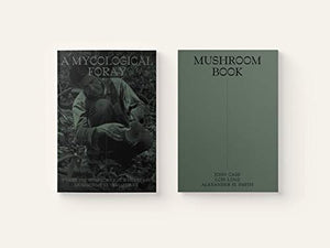 John Cage: A Mycological Foray: Variations on Mushrooms