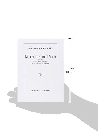 Retour au dsert: Suivi de Cent ans d'histoire de la famille Serpenoise,Used