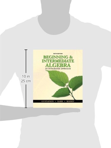 Beginning and Intermediate Algebra: An Integrated Approach,Used
