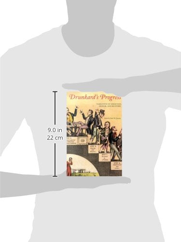 Drunkard's Progress: Narratives of Addiction, Despair, and Recovery,Used