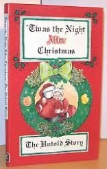 Twas the Night After Christmas: The Untold Story,Used