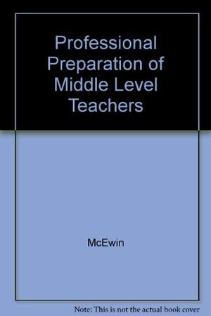 Professional Preparation of Middle Level Teachers,Used