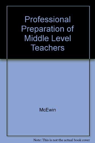 Professional Preparation of Middle Level Teachers,Used