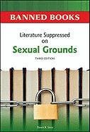 Literature Suppressed On Sexual Grounds (Banned Books)