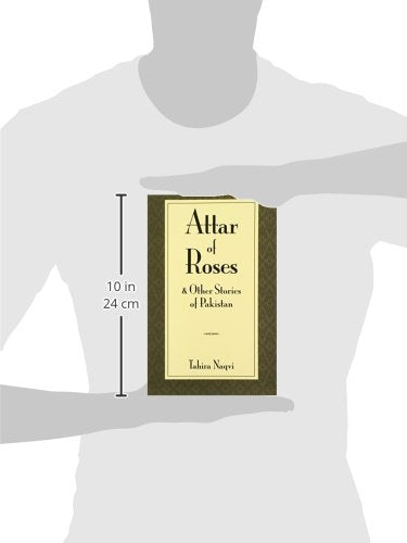Attar Of Roses And Other Stories Of Pakistan,Used
