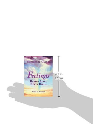 Feelings Buried Alive Never Die Reference Guide-new,New