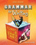 Grammar for Writing: Level Orange,Used
