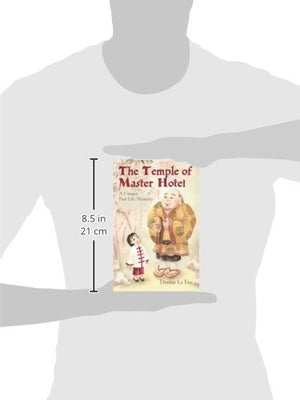 The Temple of Master Hotei: A Unique Past Life Memory,Used