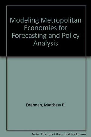Modeling Metropolitan Economies for Forecasting and Policy Analysis,Used