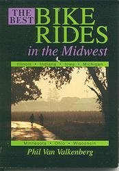 The Best Bike Rides in the Midwest: Illinois, Indiana, Iowa, Michigan, Minnesota, Ohio, Wisconsin,Used