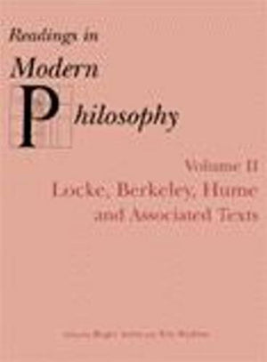 Readings In Modern Philosophy, Volume 2: Locke, Berkeley, Hume And Associated Texts,Used