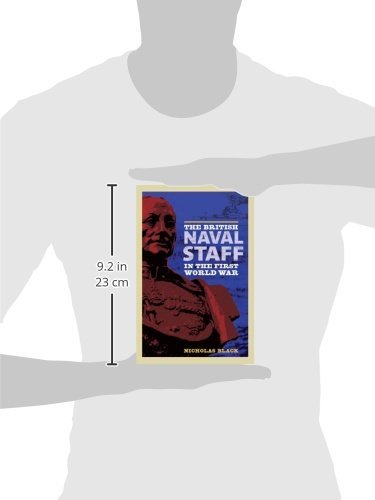 The British Naval Staff in the First World War,Used