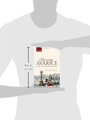 Representing Avarice in Late Renaissance France,Used