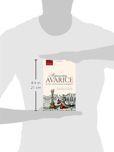 Representing Avarice in Late Renaissance France,Used