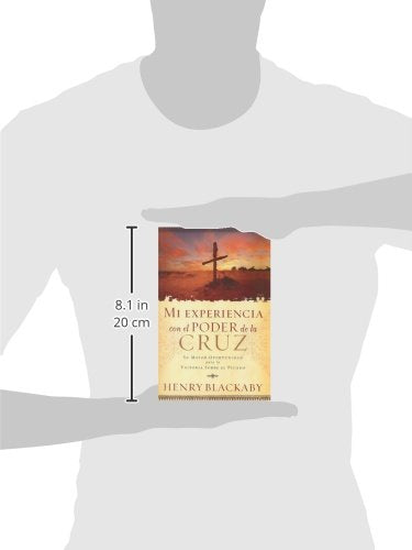 Mi Experiencia Con el Poder de la Cruz: Su Mayor Oportunidad Para la Victoria Sobre el Pecado = Experiencing the Cross,Used