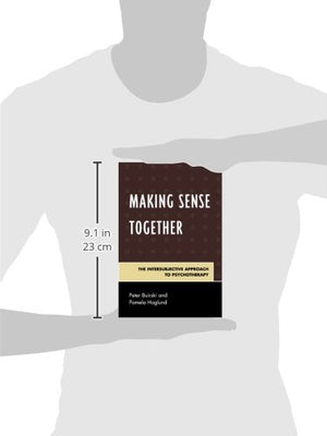 Making Sense Together: The Intersubjective Approach to Psychotherapy,Used
