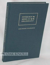 Raymond Chandler: A Descriptive Bibliography (Pittsburgh Series In Bibliography)