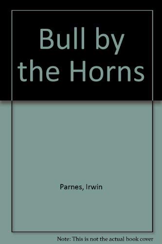 Bull by the Horns