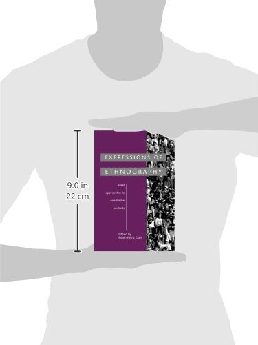 Expressions of Ethnography: Novel Approaches to Qualitative Methods,Used