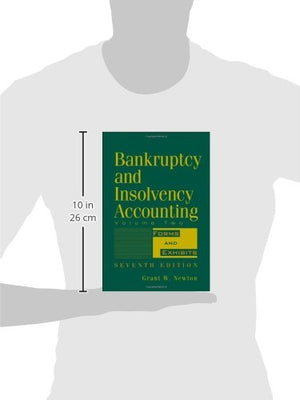 Bankruptcy and Insolvency Accounting, Volume 2: Forms and Exhibits,New