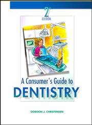Consumer's Guide to Dentistry,Used