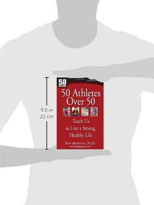 50 Athletes over 50: Teach Us to Live a Strong, Healthy Life,Used