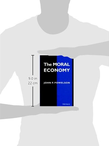 The Moral Economy (Ann Arbor Paperbacks),Used