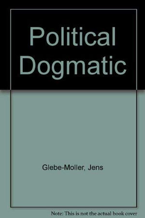 A Political Dogmatic,Used
