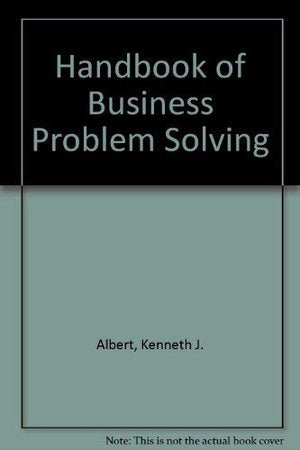Handbook of Business Problem Solving,Used