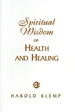 Spiritual Wisdom on Health and Healing,Used