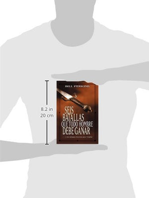 Seis batallas que todo hombre debe ganar (Spanish Edition),Used
