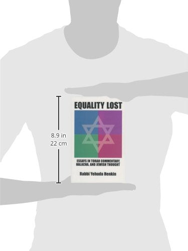 Equality Lost : Essays in Torah Commentary, Halacha, and Jewish Thought,New