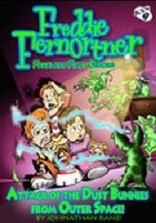 Attack Of The Dust Bunnies From Outer Space (Freddie Fernortner Fearless First Grader, Book 9),Used