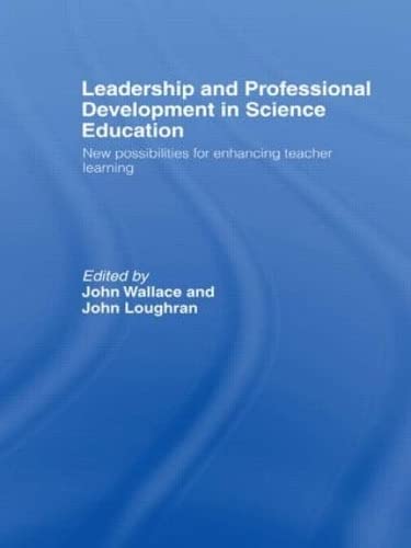 Leadership And Professional Development In Science Education: New Possibilities For Enhancing Teacher Learning