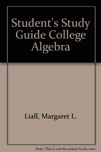 Student's Study Guide College Algebra,Used