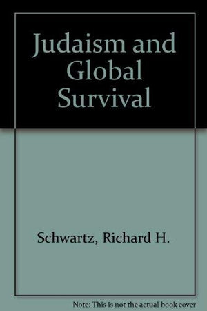 Judaism And Global Survival