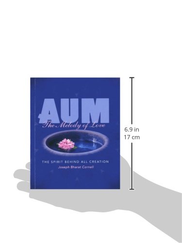 AUM: The Melody of Love: The Spirit Behind all Creation (Sharing Nature),Used