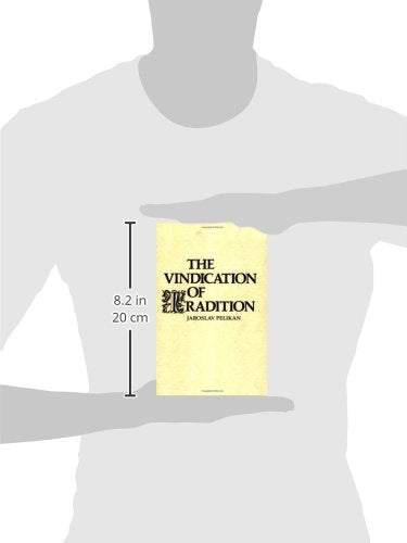 The Vindication Of Tradition: The 1983 Jefferson Lecture In The Humanities,New