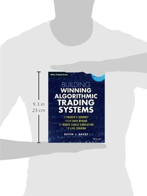 Building Winning Algorithmic Trading Systems, + Website: A Trader'S Journey From Data Mining To Monte Carlo Simulation To Live T