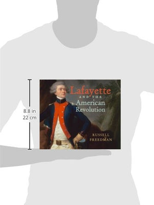 Lafayette and the American Revolution,New