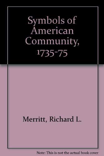 Symbols of American community, 17351775,Used