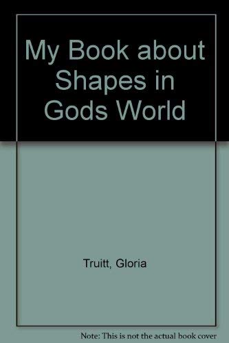My Book about Shapes in Gods World,Used