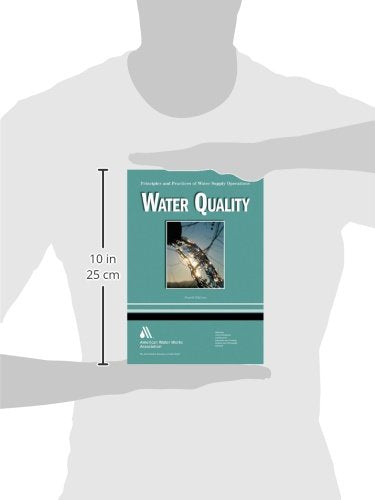 Water Quality (Principles and Practices of Water Supply Operations),Used