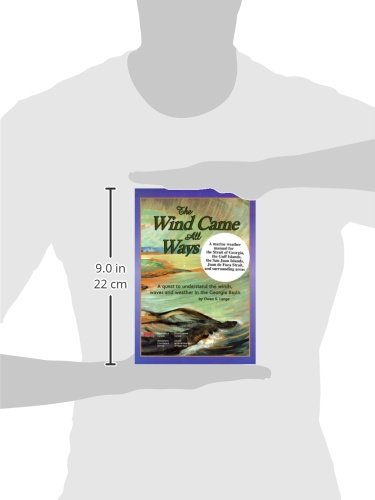 Wind Came All Ways: A Quest to Understand the Winds, Waves & Weather in Georgia Basin,Used