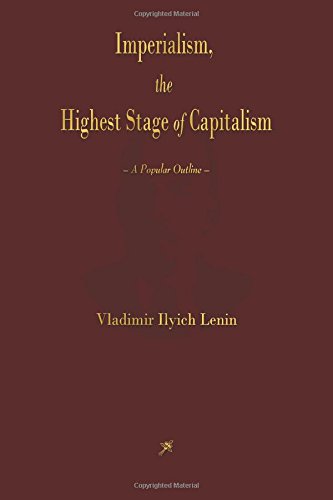 Imperialism, the Highest Stage of Capitalism,Used