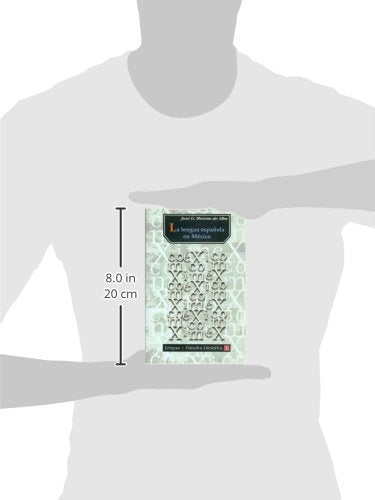 La lengua espaola en Mxico (LENGUA Y ESTUDIOS LITERARIOS, 9) (Spanish Edition),Used
