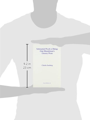 Substantial Proofs of Being: Osip Mandelstams Literary Prose,Used