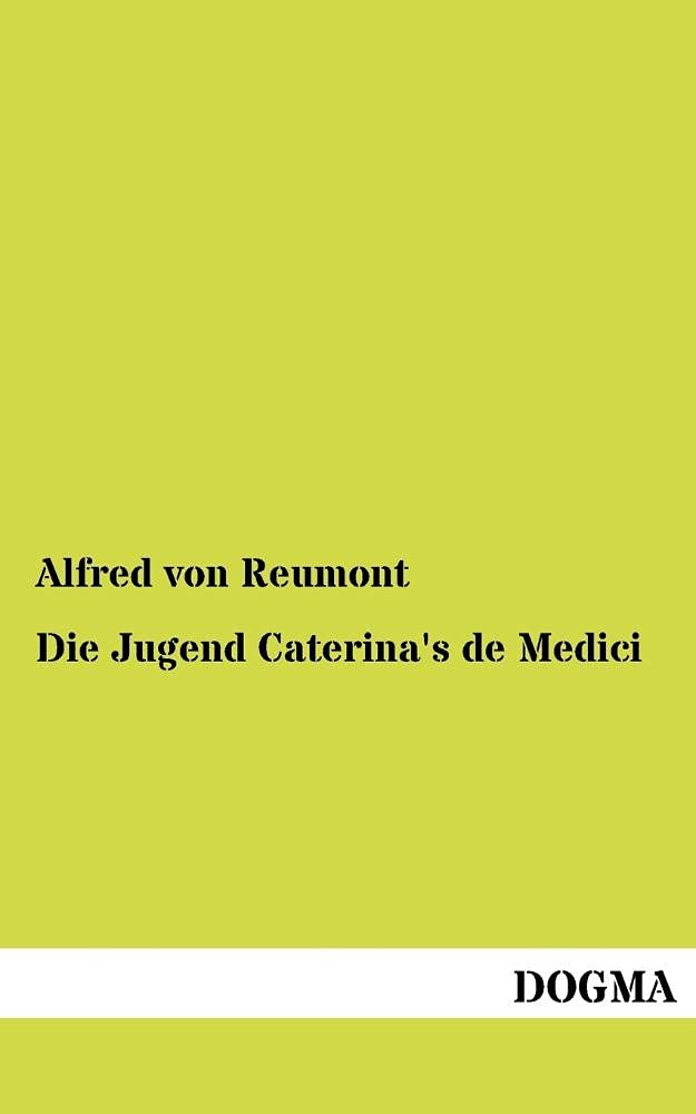 Die Jugend Caterina's de Medici (German Edition),Used