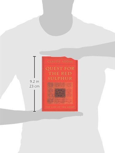 Quest for the Red Sulphur: The Life of Ibn 'Arabi (Golden Palm Series),Used